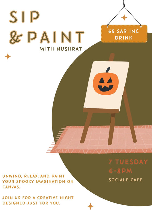 Sip & Paint Fall theme Tuesday 7th | 6–8 PM 65 sar inc 1 drink