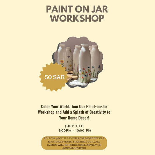 Paint On Jar Workshop, Wed July 31st, 8 PM to 10 PM