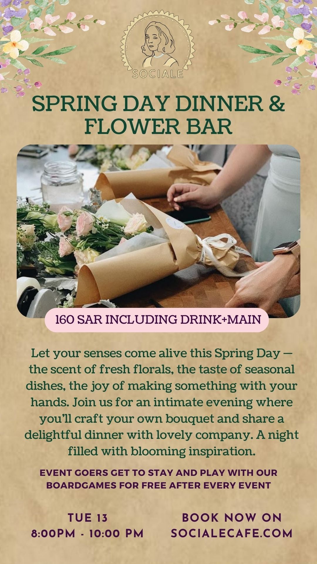 Spring Day Dinner & Flower Bar Tuesday, May 13 | 8PM – 10PM