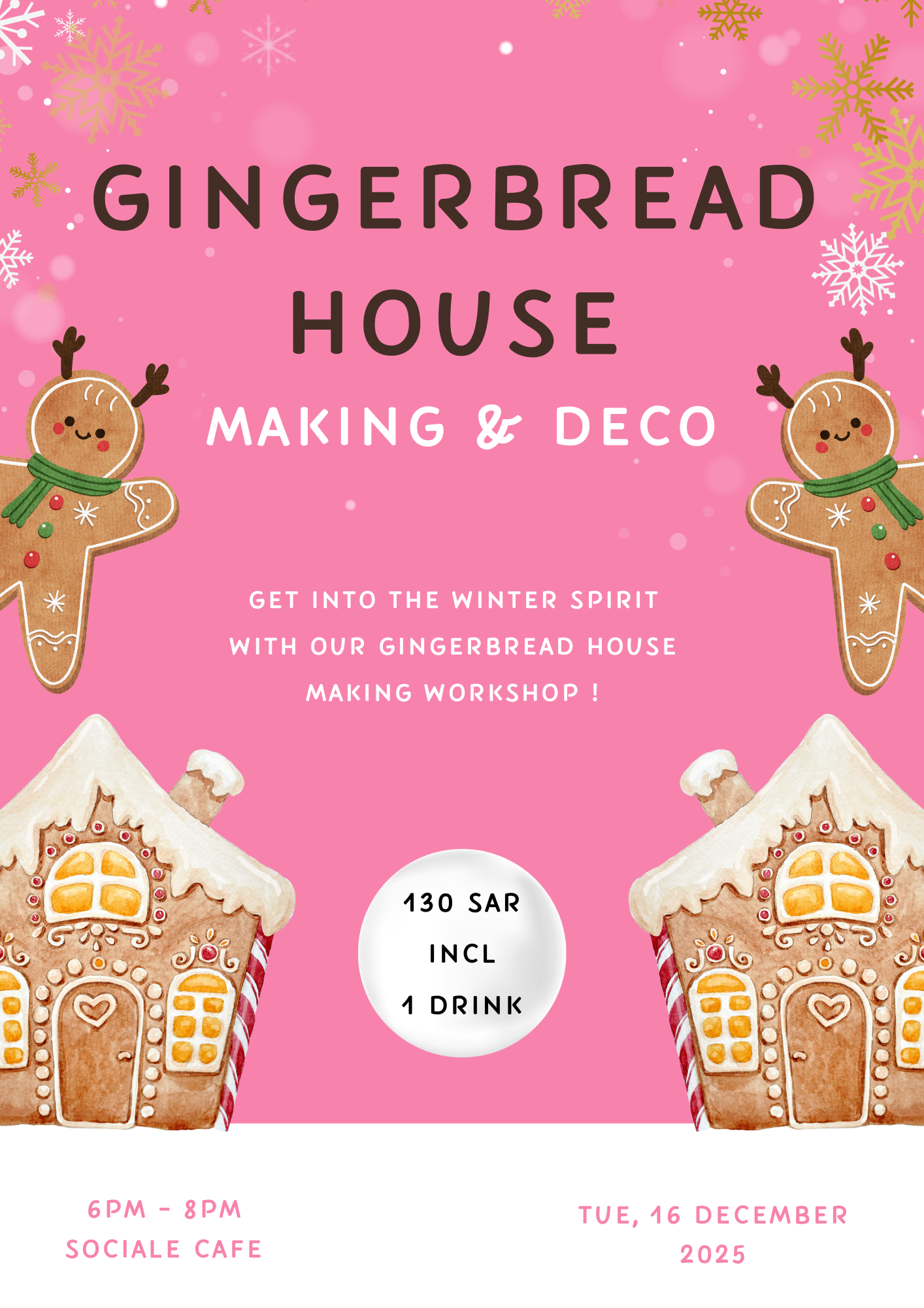 GINGERBREAD HOUSE MAKING & DECO, TUE 16TH, 6 PM TO 8 PM